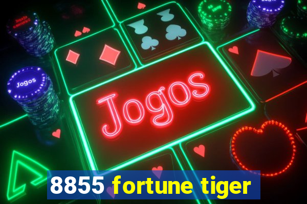 8855 fortune tiger